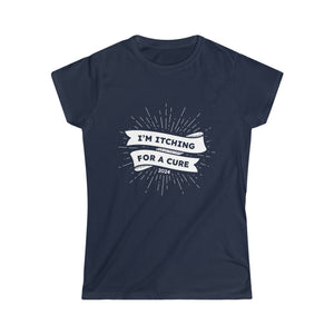 Itching for A Cure—Cure Captain—Women's T-shirt 2024