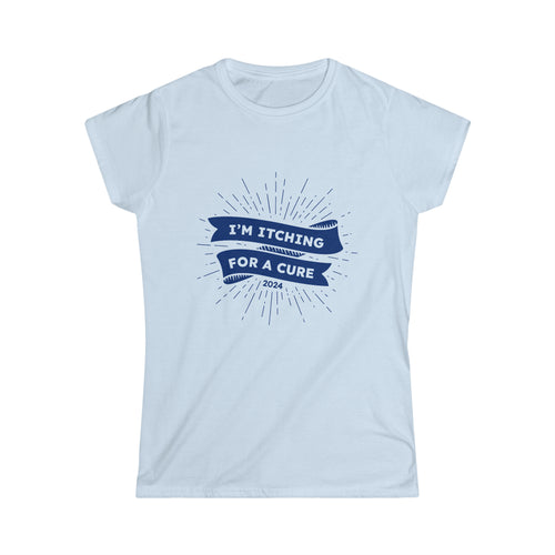 Itching for A Cure—Cure Captain—Women's T-shirt 2024