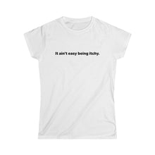 Load image into Gallery viewer, It Ain&#39;t Easy S/S TEE - WOMEN&#39;S