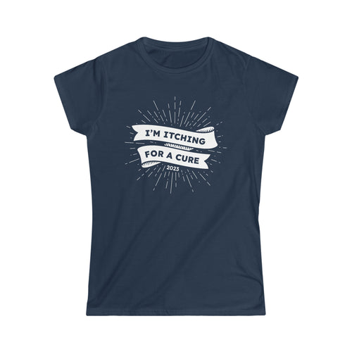 Itching for A Cure—Cure Captain—Women's T-shirt 2023
